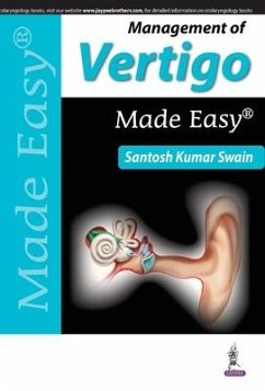 Management of Vertigo Made Easy - Swain, Santosh Kumar