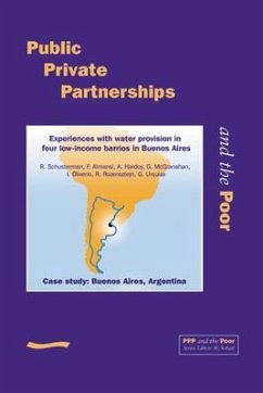 PPP and the Poor: Case Study - Buenos Aires, Argentina. Experiences with Water Provision in Four Low-Income Barrios in Buenos Aires - Shusterman, R.