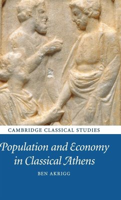 Population and Economy in Classical Athens - Akrigg, Ben