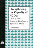 Strengthening the Capacity of Ngos: Cases of Small Enterprise Development Agencies in Africa
