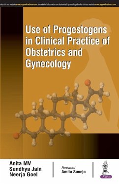 Use of Progestogens in Clinical Practice of Obstetrics and Gynecology - MV, Anita; Jain, Sandhya; Goel, Neerja