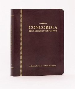 The Lutheran Confessions: A Readers Edition of the Book of Concord - Concordia Publishing House