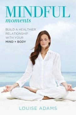 Mindful Moments - Adams, Louise