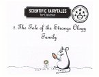 The Tale of the Strange Ology Family: 2. the Tale of the Strange Ology Family Volume 2