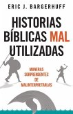 Historias Bíblicas Mal Utilizadas