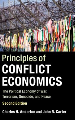 Principles of Conflict Economics - Anderton, Charles H.; Carter, John R.