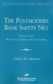 The Postmodern Bank Safety Net: Lessons from Developed and Developing Economies (AEI Studies on Financial Market Deregulation)