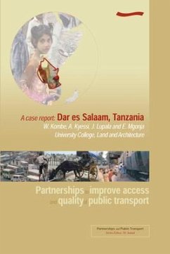 Partnerships to Improve Access and Quality of Public Transport - A Case Report: Dar Es Salaam, Tanzania - Coombe, W.