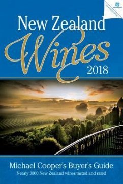 New Zealand Wines 2018: Michael Cooper's Buyer's Guide - Cooper, Michael