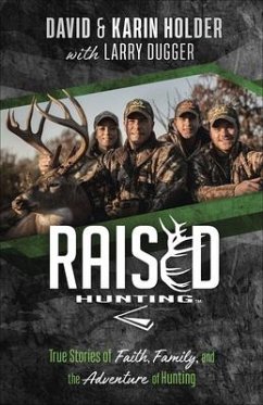 Raised Hunting - Holder, David; Holder, Karin; Dugger, Larry