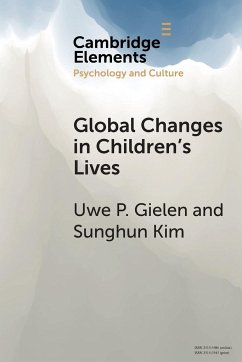 Global Changes in Children's Lives - Gielen, Uwe P.; Kim, Sunghun