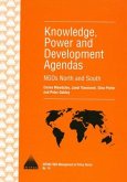 Knowledge, Power and Development Agendas: Ngos North and South