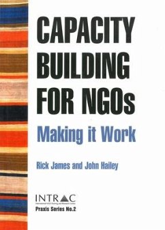 Capacity Building for Ngos: Making It Work - James, Rick; Hailey, John