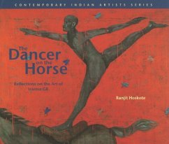 Dancer on the Horse Reflections on the Art of Iranna Gr - Hoskote, Ranjit