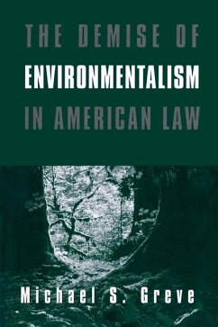 Cover The Demise of Environmentalism in American Law
