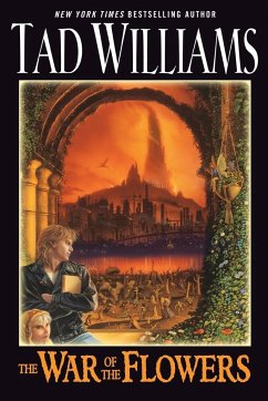 The War of the Flowers - Williams, Tad