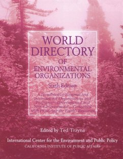 World Directory of Environmental Organizations - Trzyna, Thaddeus C.; Didion, Julie