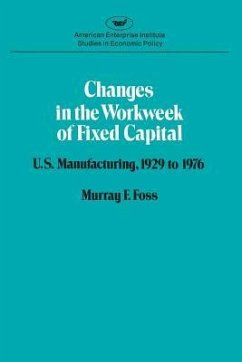 Changes in the Workweek - Foss, Murray F.
