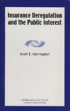 Insurance Deregulation and the Public Interest - Harrington, Scott E.