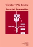 Vibratory Pile Driving and Deep Soil Compaction