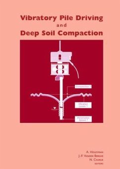 Vibratory Pile Driving and Deep Soil Compaction - Charue, N. / Holeyman, A. (eds.)