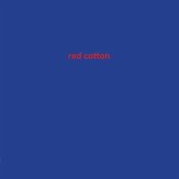 Red Cotton