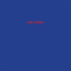 Red Cotton - Gantsho, Vangile