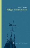 Religió i comunicació Religió i comunicació