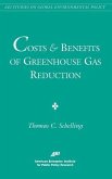 Costs and Benefits of Greenhouse Gas Reduction (AEI Studies on Global Environmental Policy)