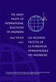 The Many Facets of International Education of Engineers