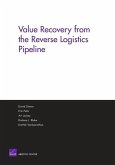 Value Recovery from the Reverse Logistics Pipeline