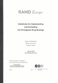 Guidlines for Implementing and Evaluating the Portugese Drug Strategy