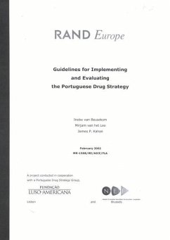 Guidlines for Implementing and Evaluating the Portugese Drug Strategy - Beusekom, Ineke Van