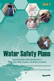 Water Safety Plans - Book 2: Supporting Water Safety Management for Urban Piped Water Supplies in Developing Countries