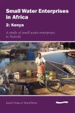 Small Water Enterprises in Africa 2 - Kenya: A Study of Small Water Enterprises in Nairobi