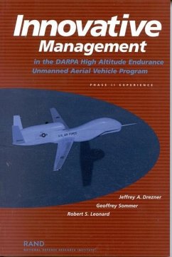Innovative Management in the Darpa High Altitude Endurance Unmanned Aerial Vehicle Program - Drezner, Jeffrey A; Sommer, Geoffrey; Leonard, Robert S