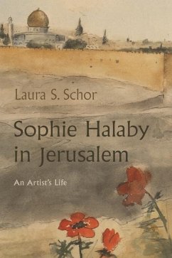 Sophie Halaby in Jerusalem - Schor, Laura S