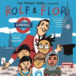 Rolf & Flor a Londres - The Pinker Tones; Gallardo Paredes, Miguel