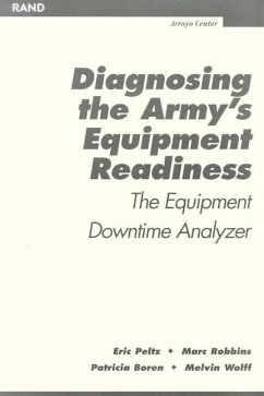 Diagnosing the Army's Equipment Readiness - Peltz, Eric; Robbins, Marc; Boren, Patricia; Wolff, Melvin