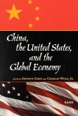 China, the United States, and the Global Economy