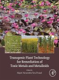 Transgenic Plant Technology for Remediation of Toxic Metals and Metalloids (eBook, ePUB)