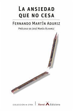 La ansiedad que no cesa (eBook, ePUB) - Martín Aduriz, Fernando