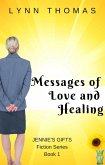Messages of Love and Healing (Jennie's Gifts, #1) (eBook, ePUB)