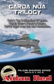 Garda Nua Trilogy (Paladin Shadows Trilogies, #4) (eBook, ePUB) Garda Nua Trilogy (Paladin Shadows Trilogies, #4) (eBook, ePUB)
