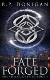 Fate Forged (Bound Magic, #1) (eBook, ePUB)