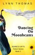 Dancing on Moonbeams (Jennie's Gifts,... - Bild 1
