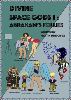 Divine Space Gods: Abraham's Follies (eBook, ePUB) - Lundqvist, Martin