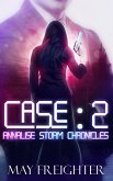 Case: 2 (Annalise Storm Chronicles, #3) (eBook, ePUB)