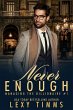 Never Enough (Managing the Billionaire,... - Bild 1