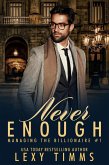 Never Enough (Managing the Billionaire, #1) (eBook, ePUB)